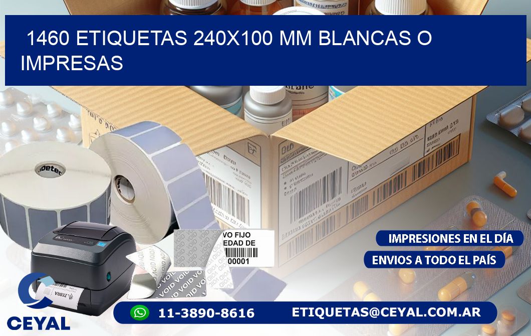 1460 ETIQUETAS 240x100 mm BLANCAS O IMPRESAS