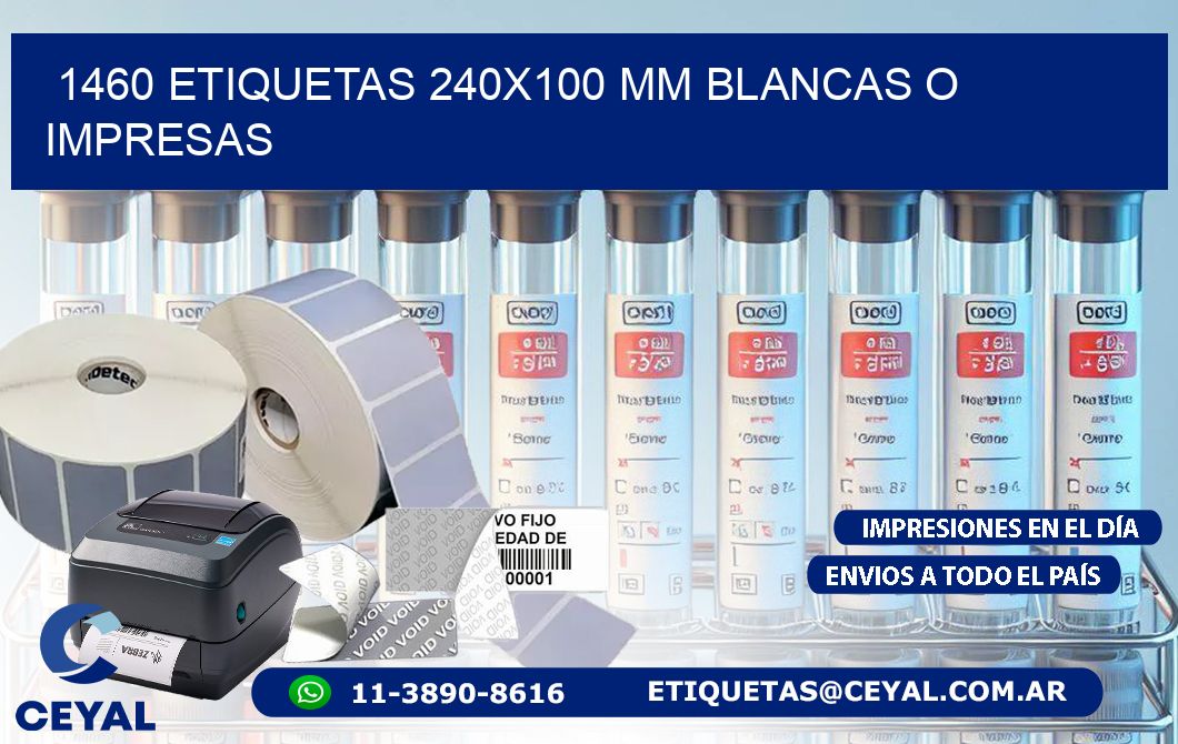 1460 ETIQUETAS 240x100 mm BLANCAS O IMPRESAS