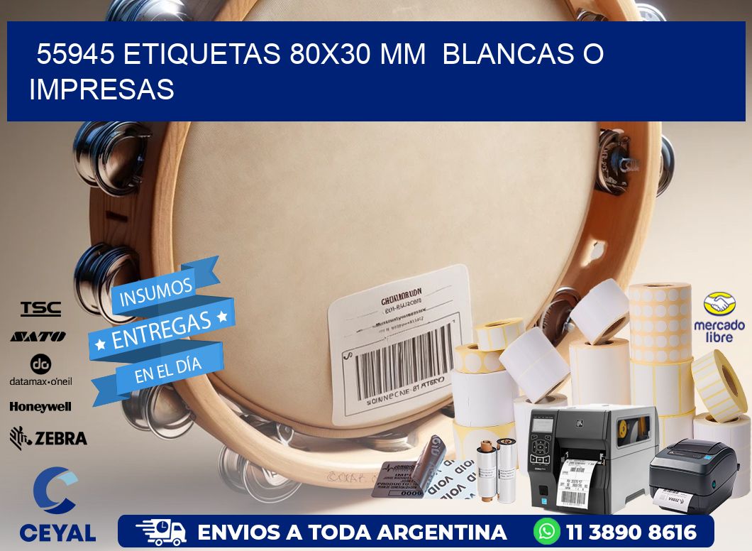 55945 ETIQUETAS 80x30 mm  BLANCAS O IMPRESAS