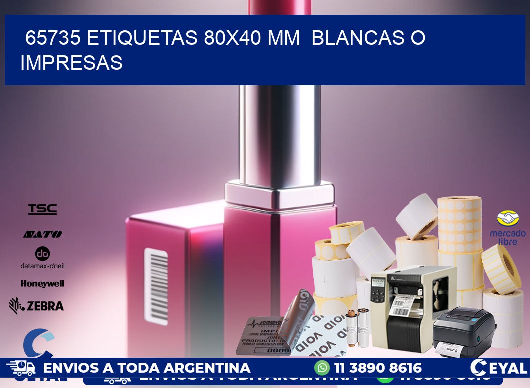 65735 ETIQUETAS 80×40 mm  BLANCAS O IMPRESAS