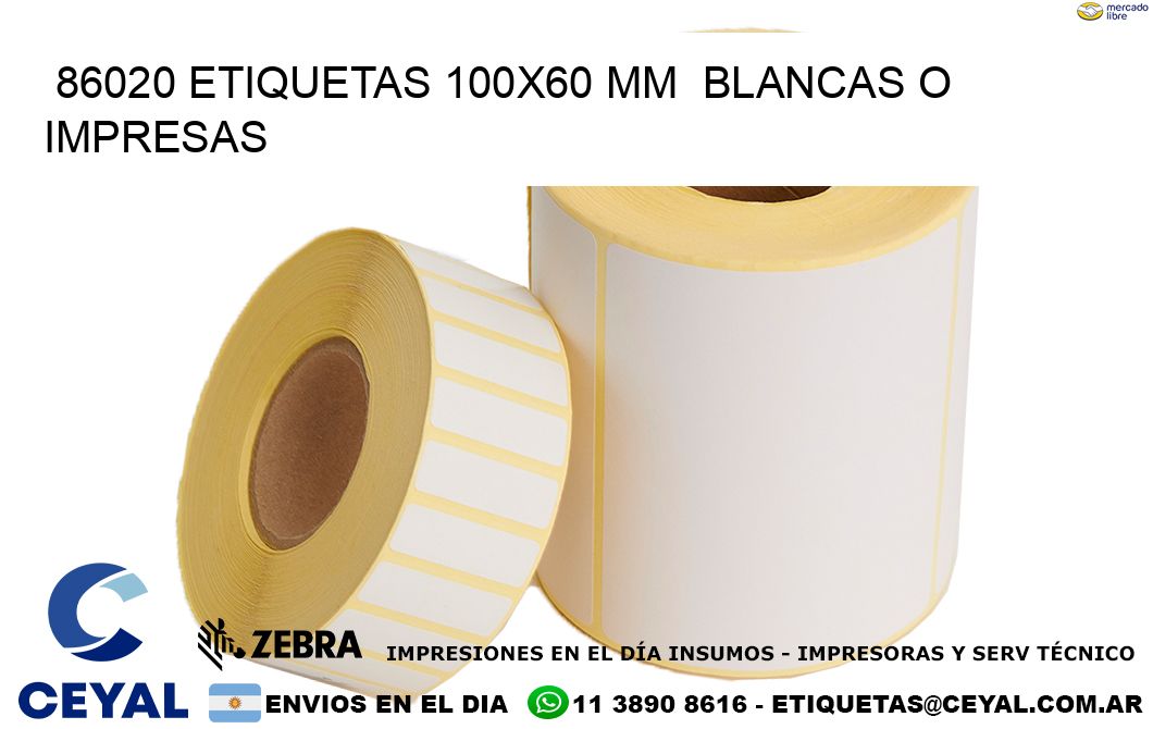 86020 ETIQUETAS 100x60 mm  BLANCAS O IMPRESAS