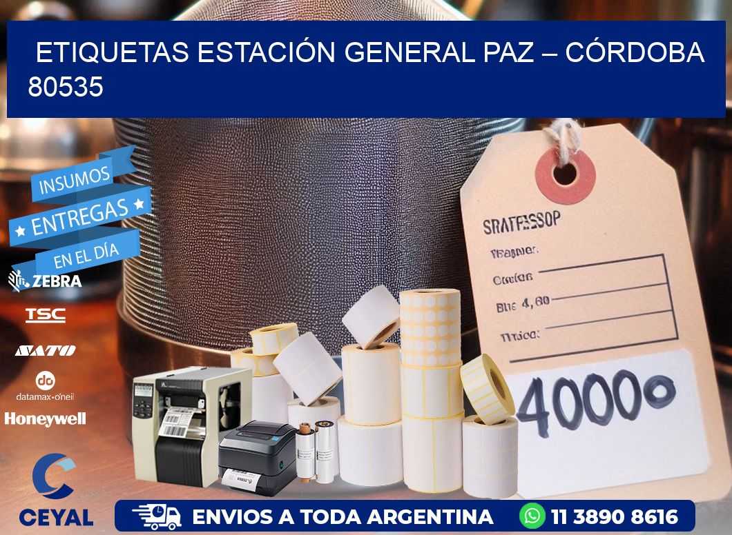 ETIQUETAS ESTACIÓN GENERAL PAZ – CÓRDOBA 80535