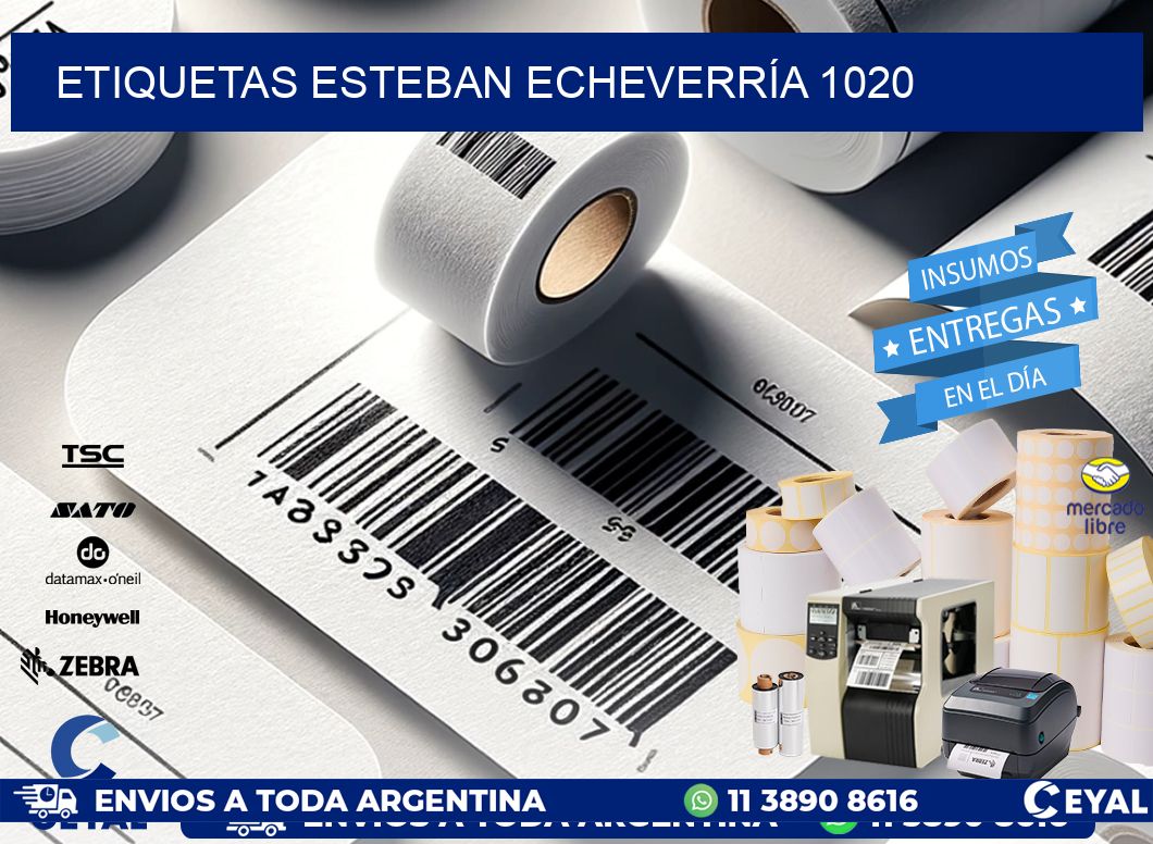 ETIQUETAS ESTEBAN ECHEVERRÍA 1020