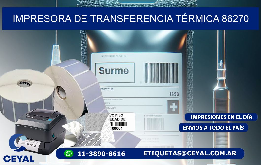 IMPRESORA DE TRANSFERENCIA TÉRMICA 86270