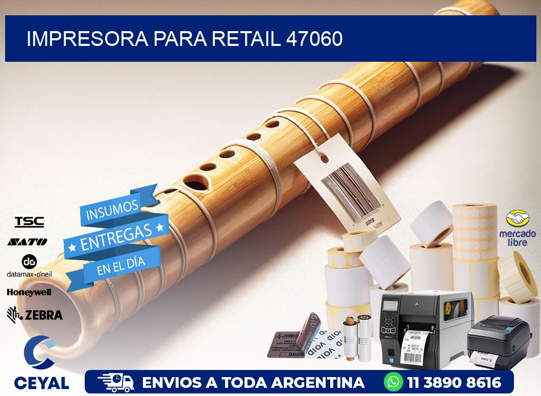 IMPRESORA PARA RETAIL 47060
