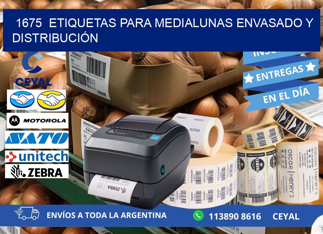 1675  ETIQUETAS PARA MEDIALUNAS ENVASADO Y DISTRIBUCIÓN