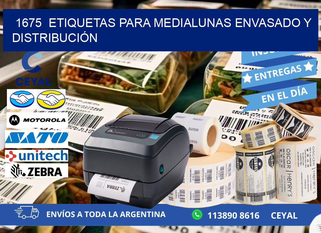 1675  ETIQUETAS PARA MEDIALUNAS ENVASADO Y DISTRIBUCIÓN