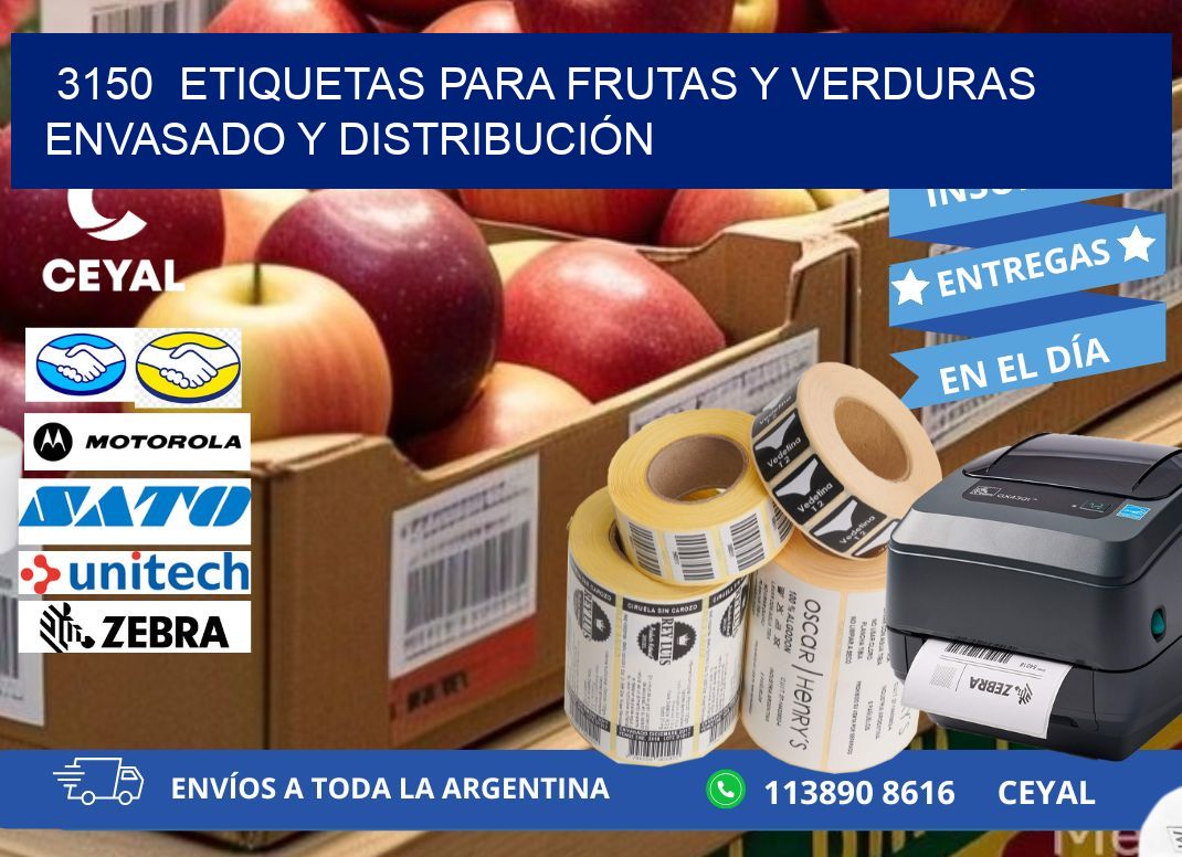 3150  ETIQUETAS PARA FRUTAS Y VERDURAS ENVASADO Y DISTRIBUCIÓN