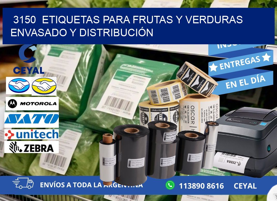 3150  ETIQUETAS PARA FRUTAS Y VERDURAS ENVASADO Y DISTRIBUCIÓN