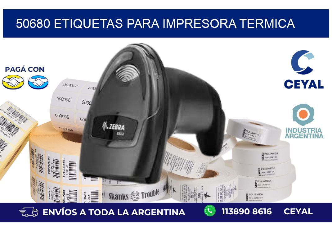 50680 ETIQUETAS PARA IMPRESORA TERMICA