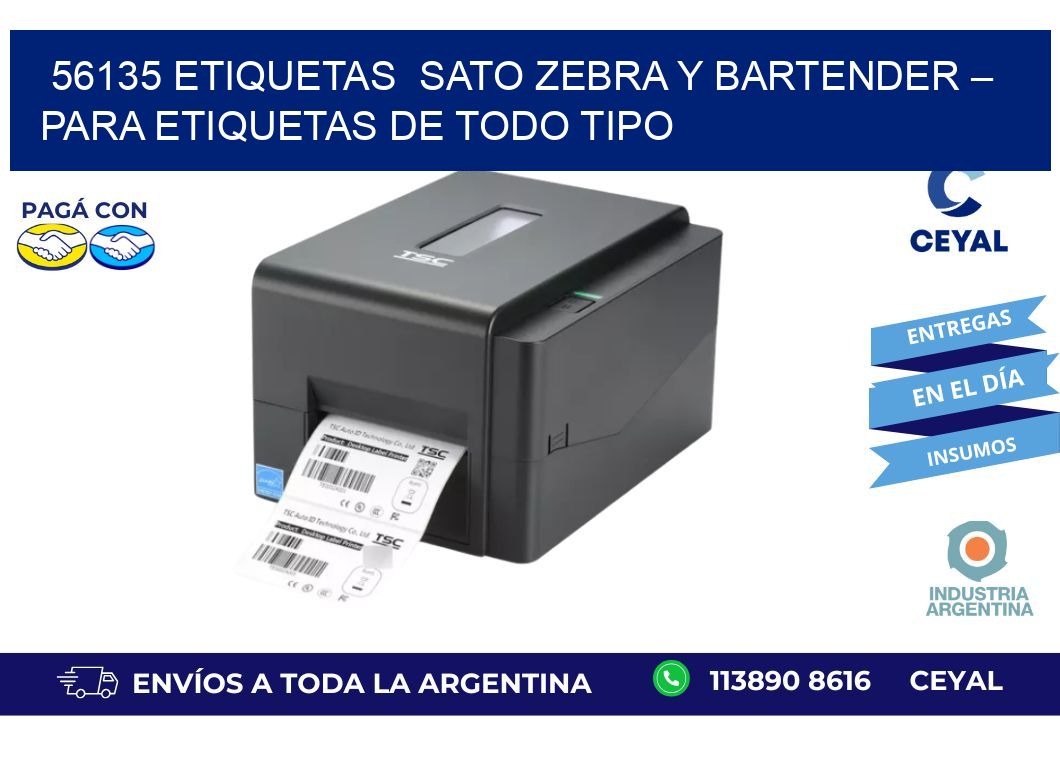 56135 etiquetas  sato Zebra y BarTender – Para Etiquetas de Todo Tipo
