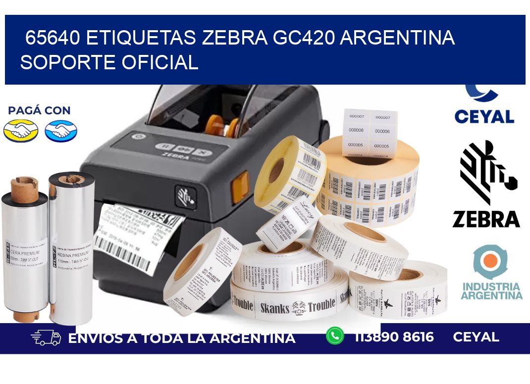 65640 etiquetas zebra gc420 argentina SOPORTE OFICIAL