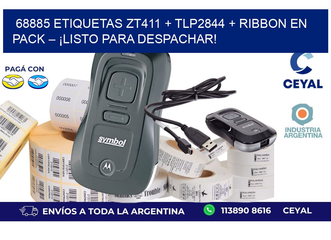 68885 ETIQUETAS ZT411 + TLP2844 + Ribbon en pack – ¡Listo para despachar!