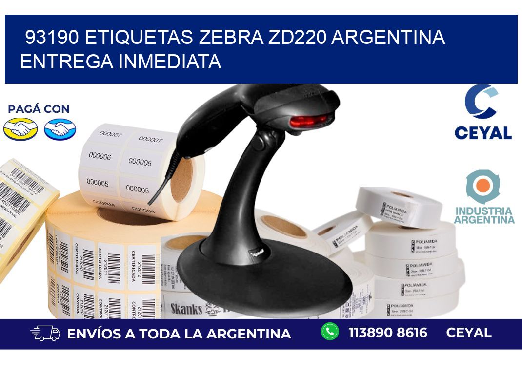 93190 etiquetas zebra zd220 ARGENTINA ENTREGA INMEDIATA