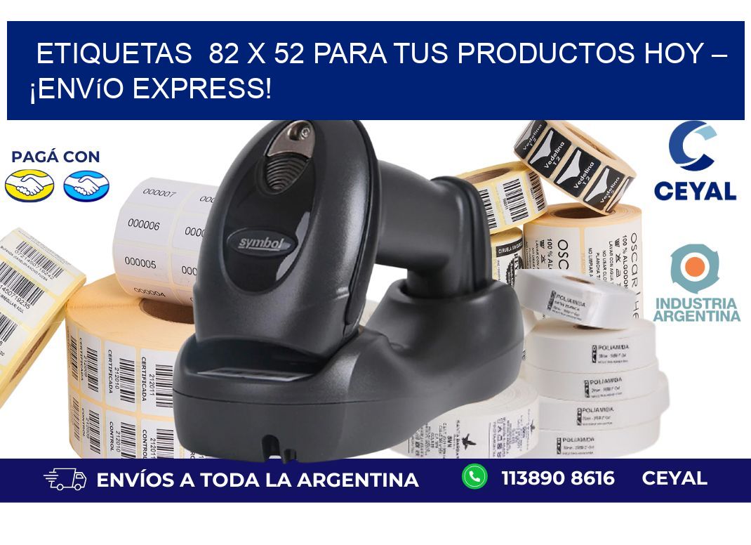 Etiquetas  82 x 52 para tus Productos Hoy – ¡Envío Express!