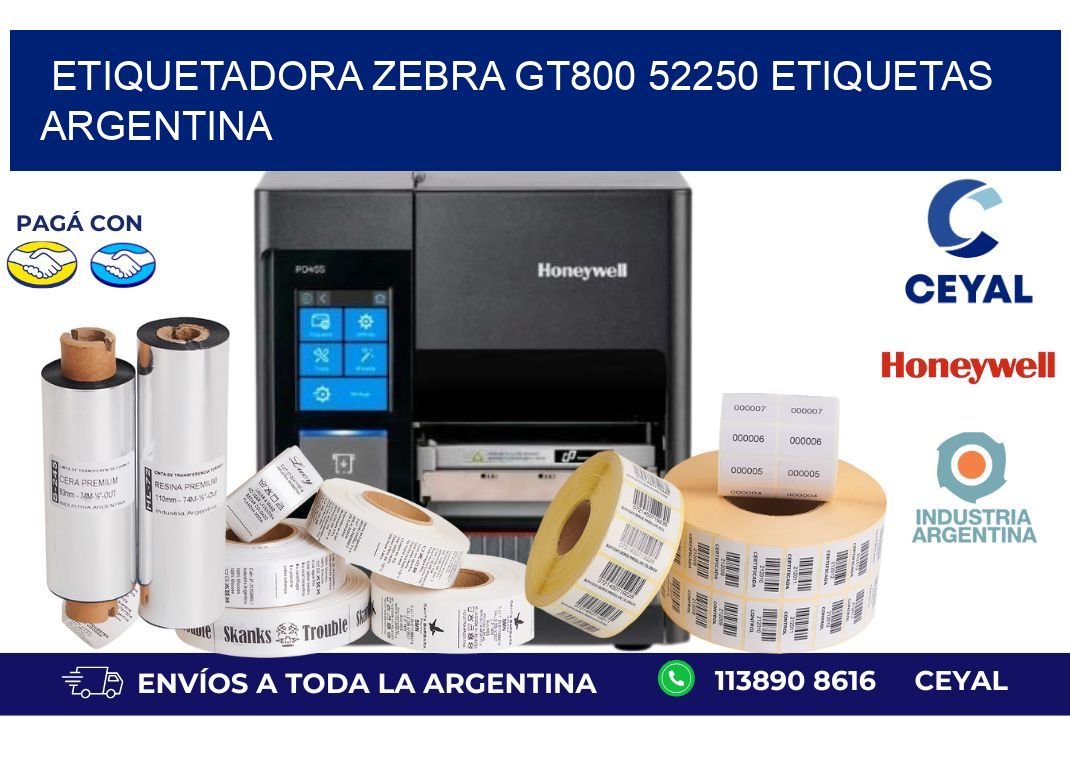 etiquetadora zebra gt800 52250 etiquetas argentina
