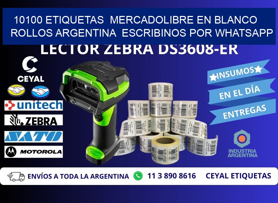 10100 ETIQUETAS  MERCADOLIBRE EN BLANCO ROLLOS ARGENTINA  ESCRIBINOS POR WHATSAPP