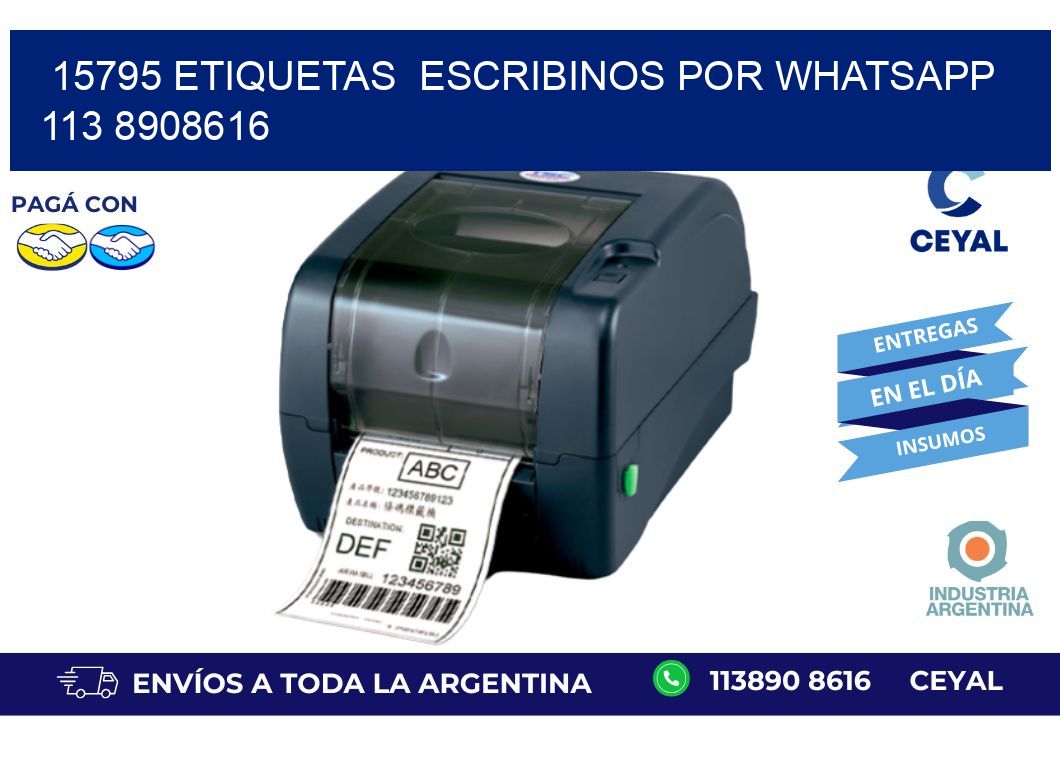 15795 ETIQUETAS  ESCRIBINOS POR WHATSAPP  113 8908616