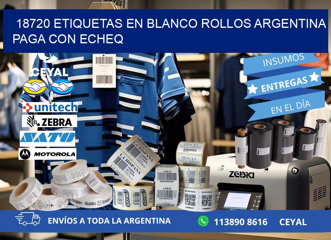 18720 ETIQUETAS EN BLANCO ROLLOS ARGENTINA PAGA CON ECHEQ