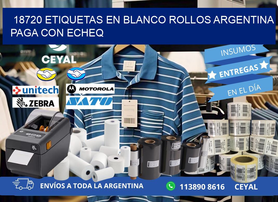 18720 ETIQUETAS EN BLANCO ROLLOS ARGENTINA PAGA CON ECHEQ