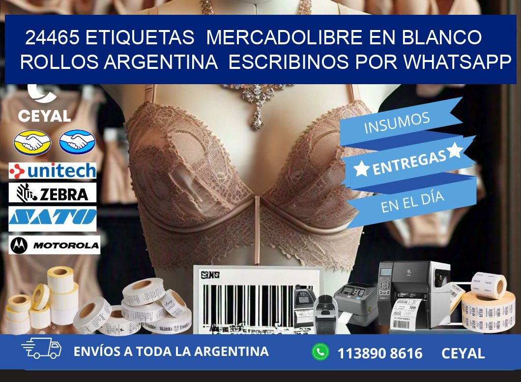 24465 ETIQUETAS  MERCADOLIBRE EN BLANCO ROLLOS ARGENTINA  ESCRIBINOS POR WHATSAPP