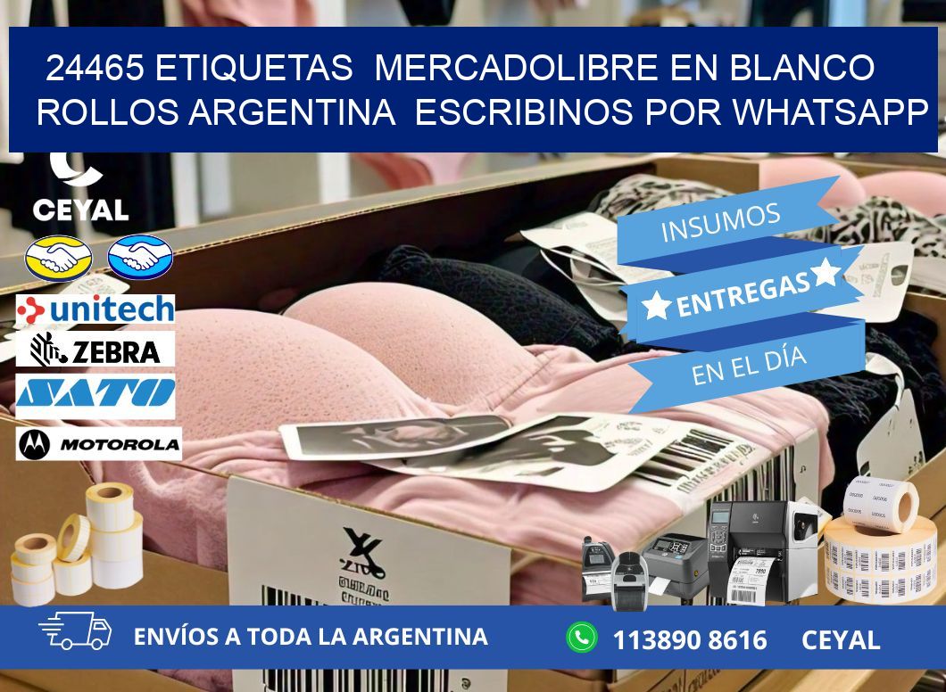 24465 ETIQUETAS  MERCADOLIBRE EN BLANCO ROLLOS ARGENTINA  ESCRIBINOS POR WHATSAPP