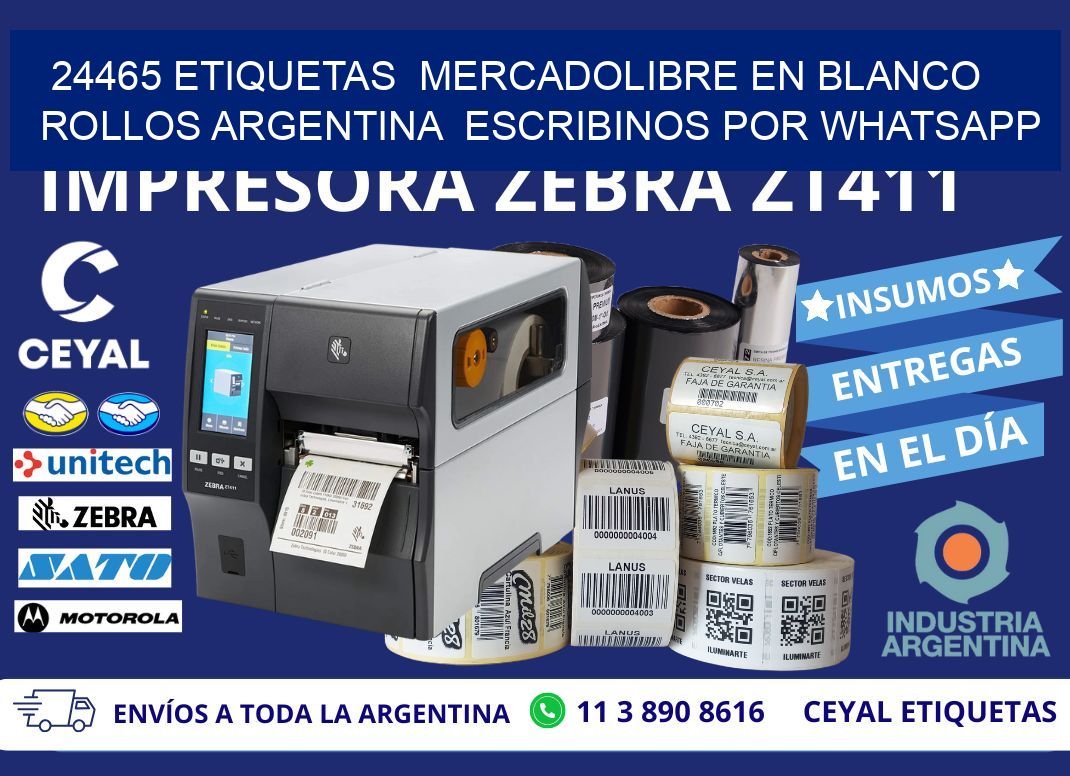 24465 ETIQUETAS  MERCADOLIBRE EN BLANCO ROLLOS ARGENTINA  ESCRIBINOS POR WHATSAPP