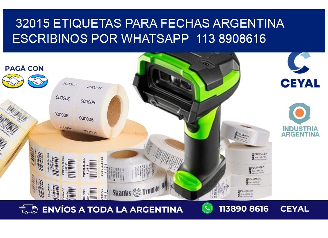 32015 ETIQUETAS PARA FECHAS ARGENTINA ESCRIBINOS POR WHATSAPP  113 8908616