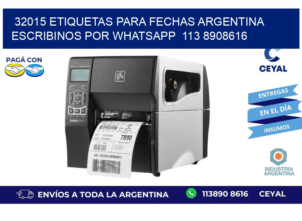 32015 ETIQUETAS PARA FECHAS ARGENTINA ESCRIBINOS POR WHATSAPP  113 8908616