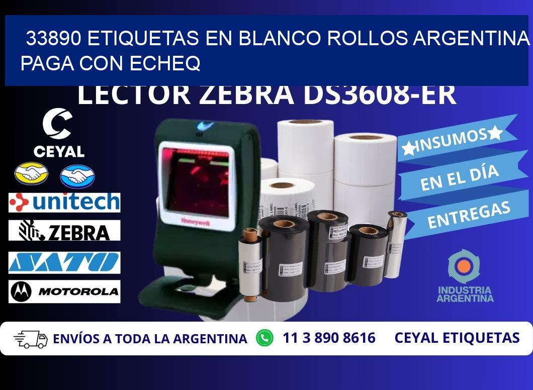 33890 ETIQUETAS EN BLANCO ROLLOS ARGENTINA PAGA CON ECHEQ