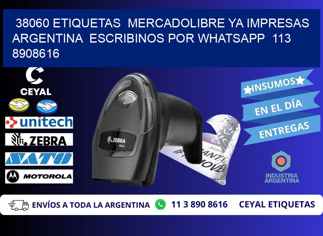 38060 ETIQUETAS  MERCADOLIBRE YA IMPRESAS ARGENTINA  ESCRIBINOS POR WHATSAPP  113 8908616