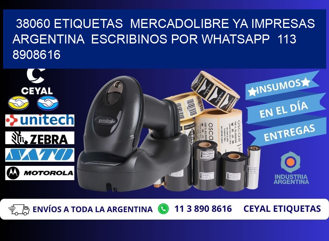 38060 ETIQUETAS  MERCADOLIBRE YA IMPRESAS ARGENTINA  ESCRIBINOS POR WHATSAPP  113 8908616