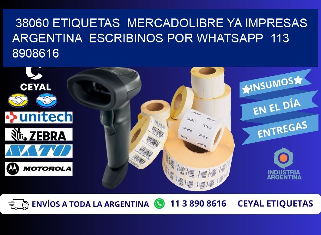 38060 ETIQUETAS  MERCADOLIBRE YA IMPRESAS ARGENTINA  ESCRIBINOS POR WHATSAPP  113 8908616