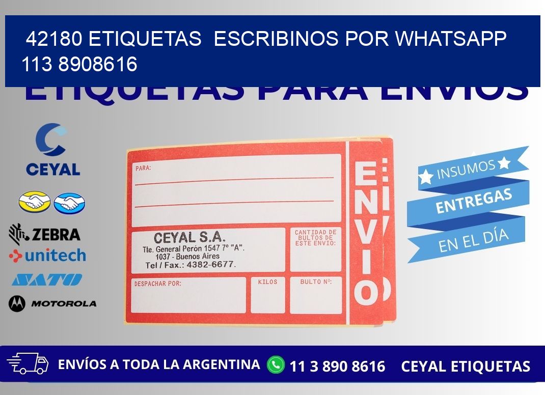 42180 ETIQUETAS  ESCRIBINOS POR WHATSAPP  113 8908616