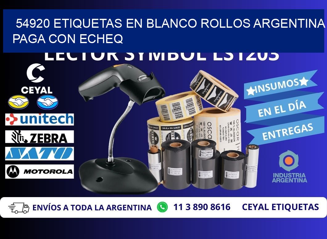 54920 ETIQUETAS EN BLANCO ROLLOS ARGENTINA PAGA CON ECHEQ