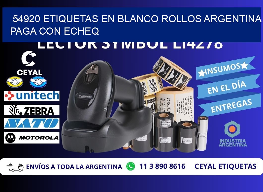 54920 ETIQUETAS EN BLANCO ROLLOS ARGENTINA PAGA CON ECHEQ