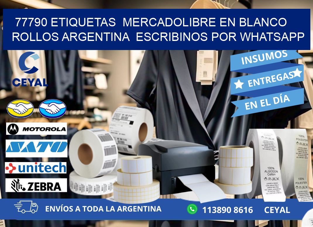 77790 ETIQUETAS  MERCADOLIBRE EN BLANCO ROLLOS ARGENTINA  ESCRIBINOS POR WHATSAPP