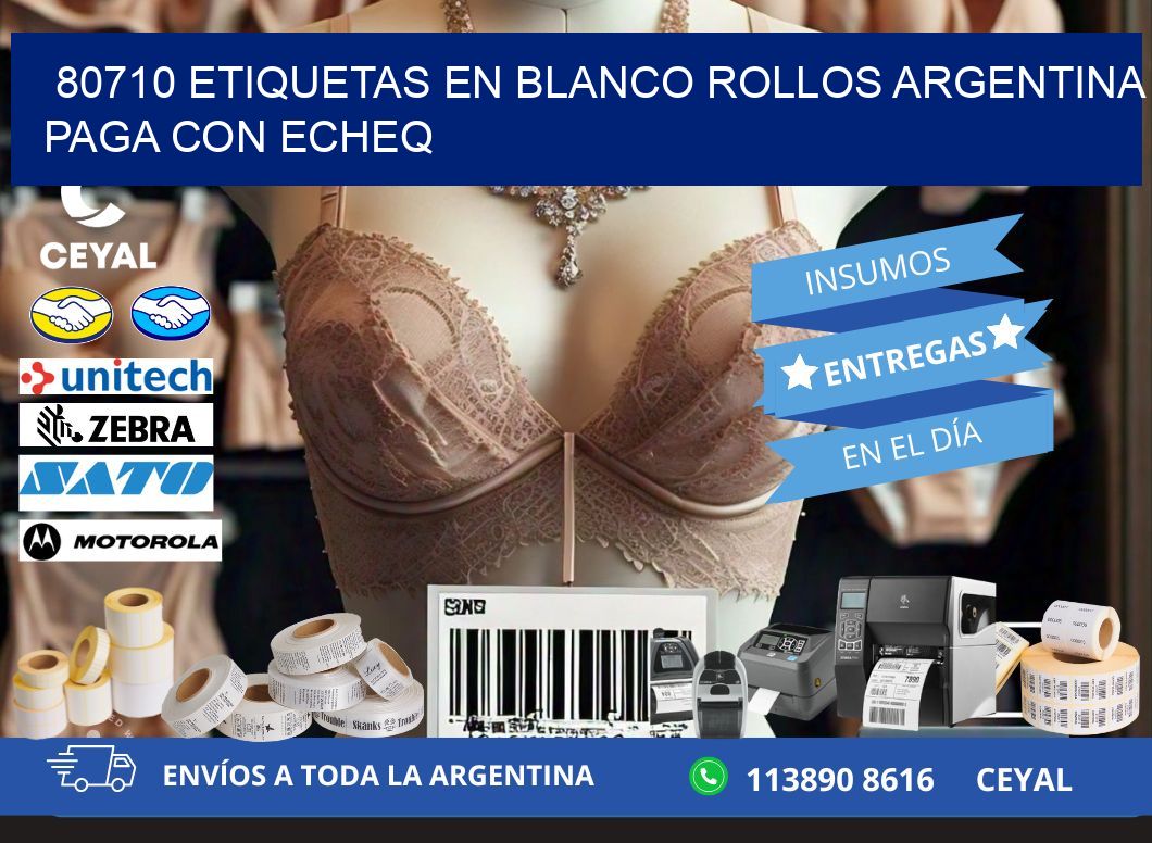 80710 ETIQUETAS EN BLANCO ROLLOS ARGENTINA PAGA CON ECHEQ