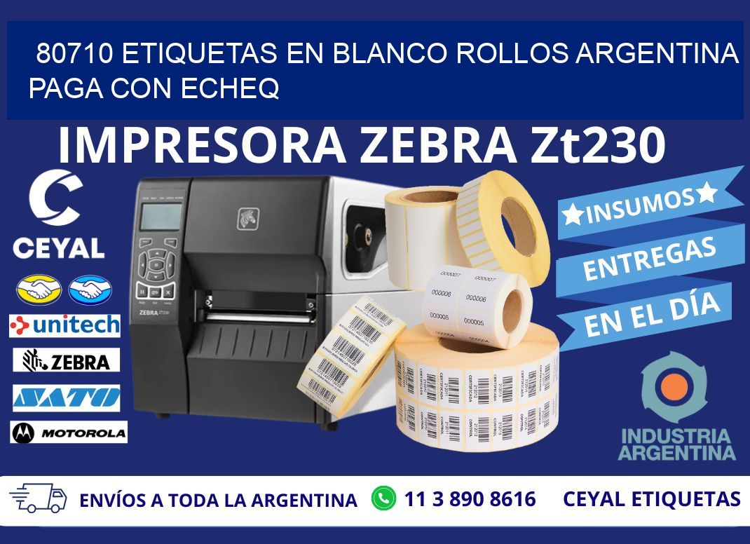 80710 ETIQUETAS EN BLANCO ROLLOS ARGENTINA PAGA CON ECHEQ