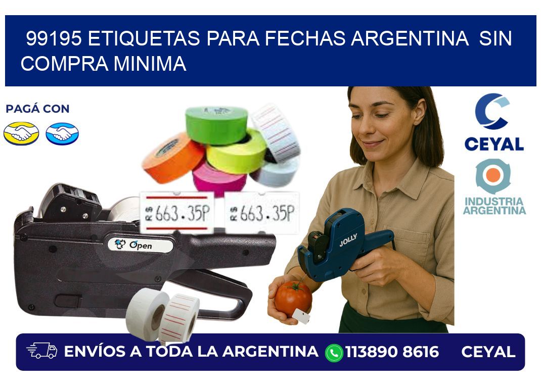 99195 ETIQUETAS PARA FECHAS ARGENTINA  SIN COMPRA MINIMA