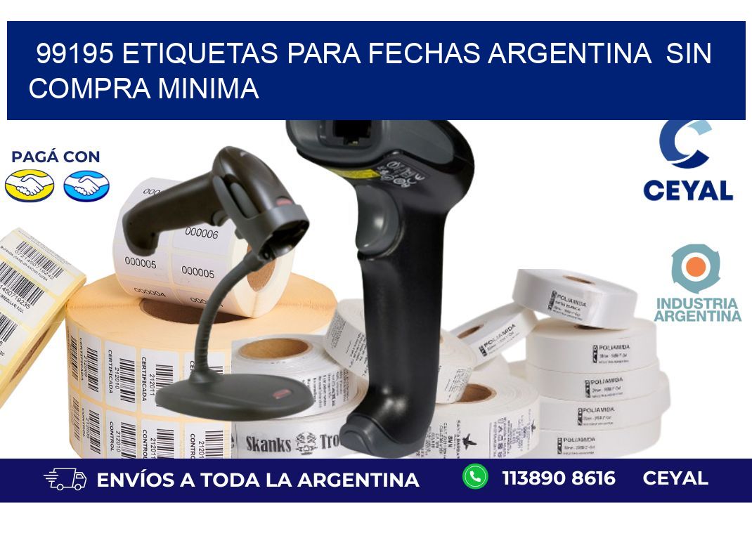 99195 ETIQUETAS PARA FECHAS ARGENTINA  SIN COMPRA MINIMA