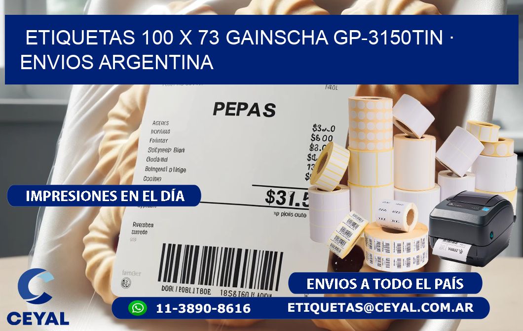 ETIQUETAS 100 x 73 GAINSCHA GP-3150TIN · ENVIOS ARGENTINA