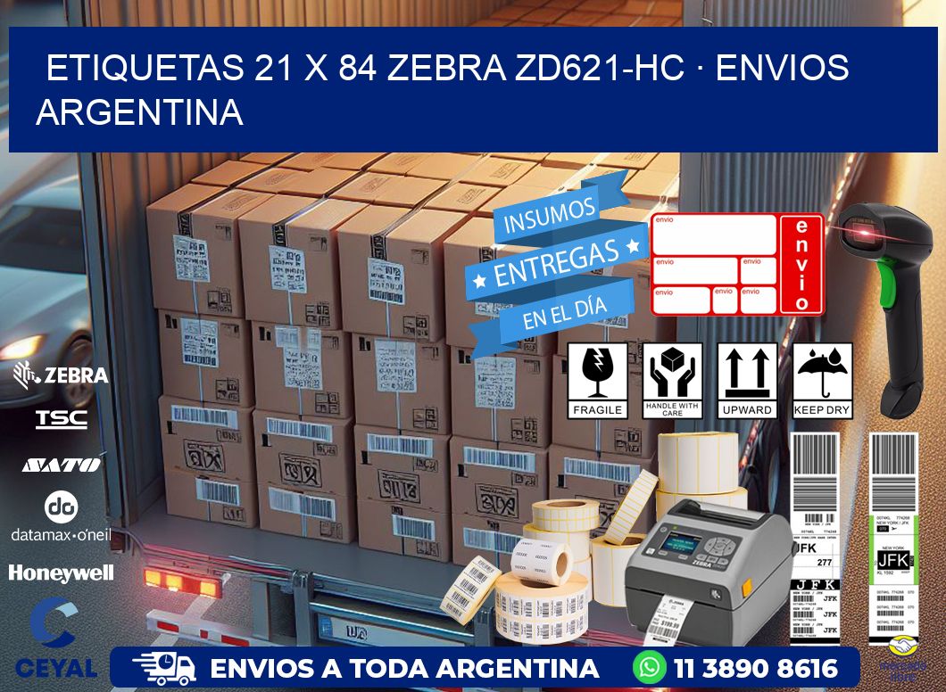 ETIQUETAS 21 x 84 ZEBRA ZD621-HC · ENVIOS ARGENTINA