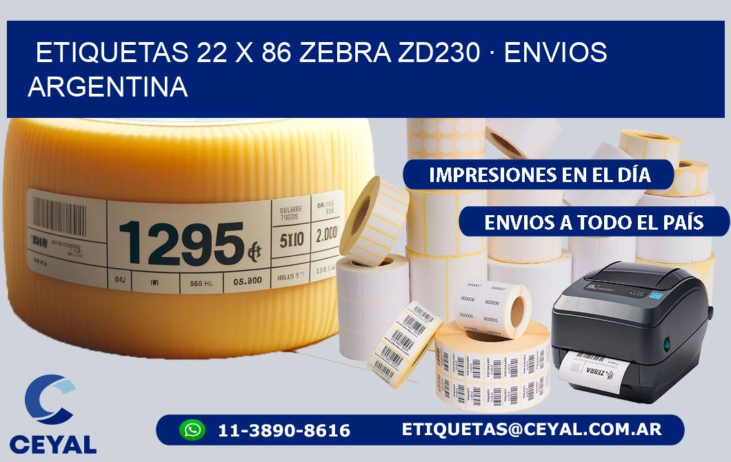 ETIQUETAS 22 x 86 ZEBRA ZD230 · ENVIOS ARGENTINA