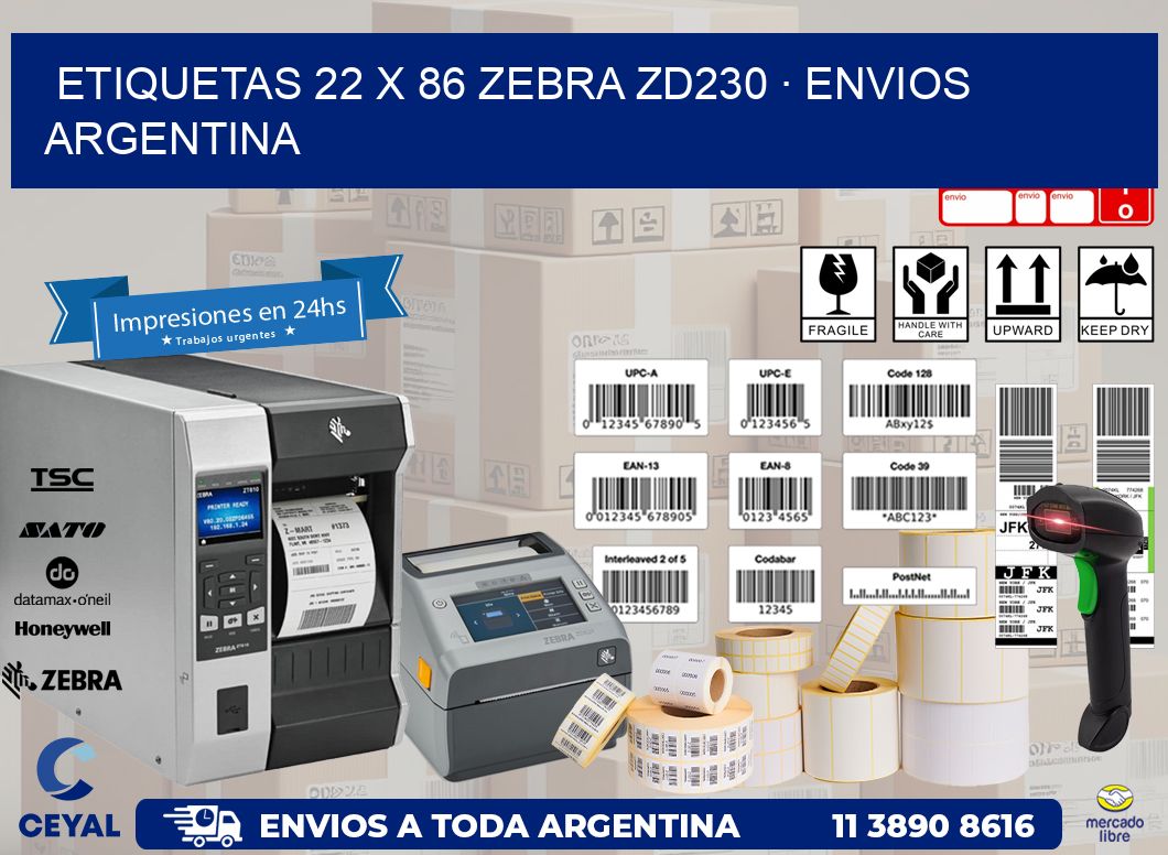 ETIQUETAS 22 x 86 ZEBRA ZD230 · ENVIOS ARGENTINA