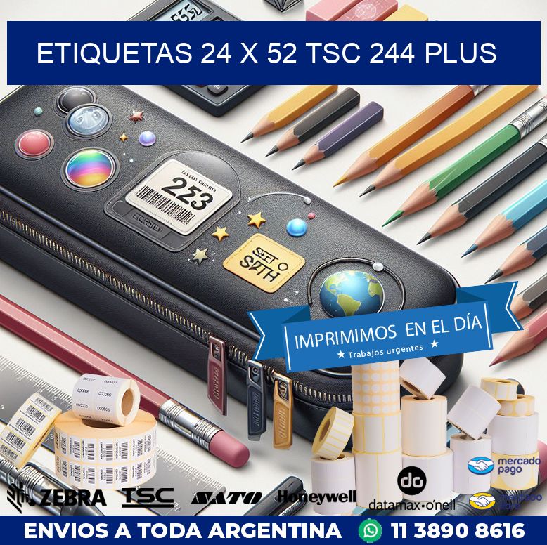 ETIQUETAS 24 x 52 TSC 244 PLUS