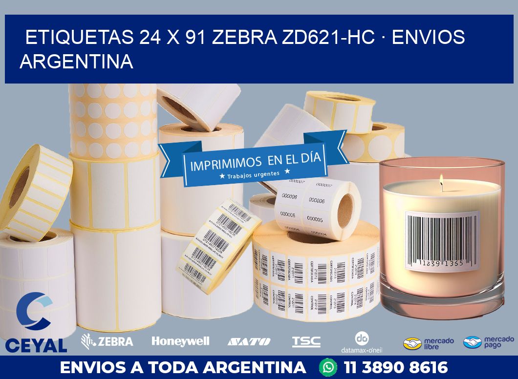 ETIQUETAS 24 x 91 ZEBRA ZD621-HC · ENVIOS ARGENTINA