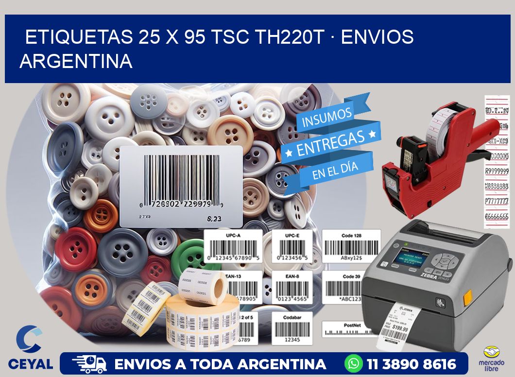 ETIQUETAS 25 x 95 TSC TH220T · ENVIOS ARGENTINA