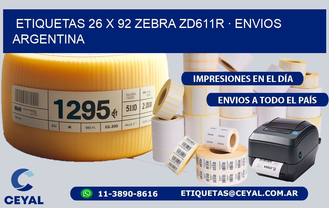 ETIQUETAS 26 x 92 ZEBRA ZD611R · ENVIOS ARGENTINA