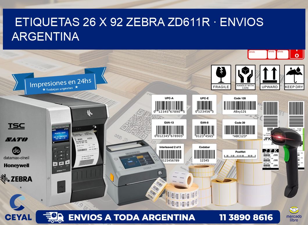 ETIQUETAS 26 x 92 ZEBRA ZD611R · ENVIOS ARGENTINA